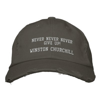 WINSTON CHURCHILL QUOTE - HAT EMBROIDERED BASEBALL CAP WINSTON CHURCHILL QUOTE - HAT EMBROIDERED BASEBALL CAP