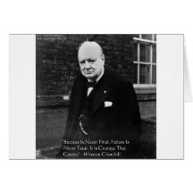 Winston Churchill "Success Never Final" Gifts Cards