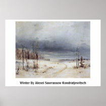 Winter By Alexei Sawrassow Kondratjewitsch Posters