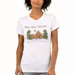 Winter Scene - Due this Winter t-shirts