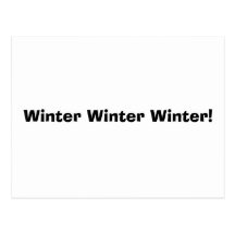 Winter Winter Winter! Postcard