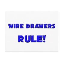 Wire Drawers Rule! postcards by professions Wire Drawers Rule! postcards