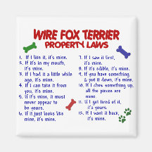 WIRE FOX TERRIER Property Laws 2 Refrigerator Magnet