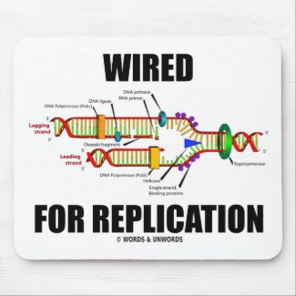 Wired For Replication (DNA Replication) mousepad