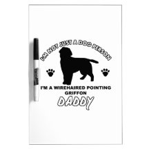 WIREHAIRED POINTING GRIFFON dog designs Dry-Erase Boards
