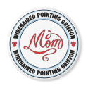 WIREHAIRED POINTING GRIFFON mom magnet