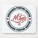WIREHAIRED POINTING GRIFFON mom mousepad