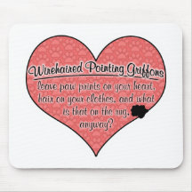 Wirehaired Pointing Griffon Paw Prints Dog Humor Mouse Pad