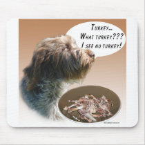 Wirehaired Pointing Griffon Turkey Mouse Pads