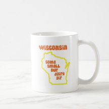 Wisconsin Come Smell Our Dairy Air Coffee Mugs