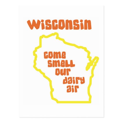 Wisconsin Come Smell Our Dairy Air Postcard Zazzle