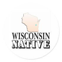 Wisconsin Native stickers by SmartAssProducts Wisconsin Native stickers