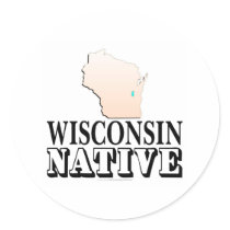 Wisconsin Native stickers by SmartAssProducts Wisconsin Native stickers