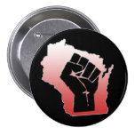 Wisconsin Protest - clenched fist Pinback Button