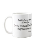 Wisdom = Bodily-Decrepitude Coffee Mug