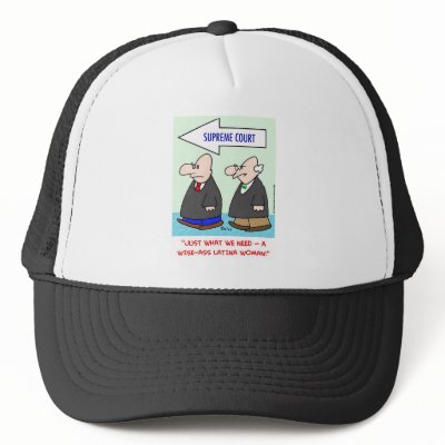 wise-ass latina woman sotomayor sonia supreme cour trucker hats by rexfmay