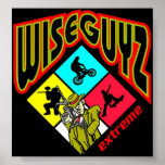 Wise Guyz Extreme Posters