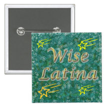 Wise Latina #1 button