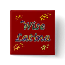 Wise Latina #6 button