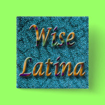 Wise Latina #9 button
