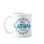 Wise Latina in Training mugs