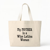 Wise Latina Mom bags by Liberally_Speaking Wise Latina Mom bags