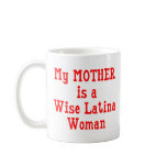 Wise Latina Mom (Red) mugs