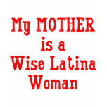 Wise Latina Mom (Red) t-shirts