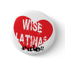 wise latina rule Button by cmazzadesign wise latina rule Button