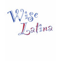 Wise Latina Tee t-shirts