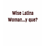 Wise Latina Woman...y que? t-shirts