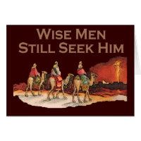 Wise Men Still Seek Him, Christian Christmas Greeting Card