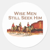 Wise Men Still Seek Him, Christmas Classic Round Sticker