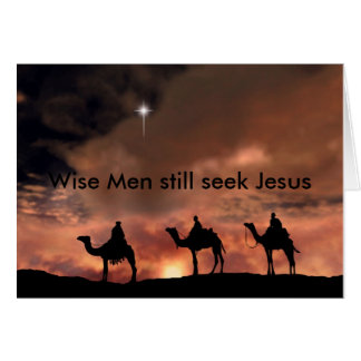 Wise Men Still Seek Him Cards | Zazzle