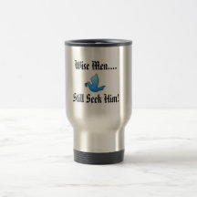 Wise Men..., Travel Mug