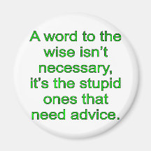 Wise Word Fridge Magnets