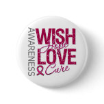 Wish Hope Love Cure Sickle Cell Anemia buttons