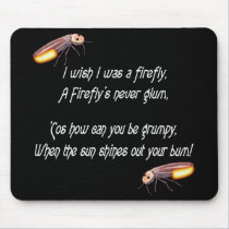 Wish I was a Firefly mousepads