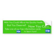 Wish You Could Afford...health plan sticker Bumper Sticker