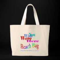 Wish You Were Here Beach Bag bags