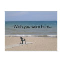 Wish you were here... postcards