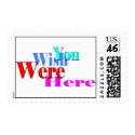 Wish You Were Here Stamp by HodlinGallery Wish You Were Here Stamp