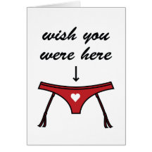 Wish You Were Here. Valentine's Card.