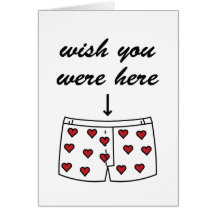 Wish You Were Here. Valentine's Card.