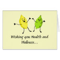 Wishing you Health and Wellness... cards