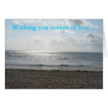 Wishing you oceans of love... and walks greeting card