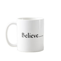 wishingpool, Believe..... mugs