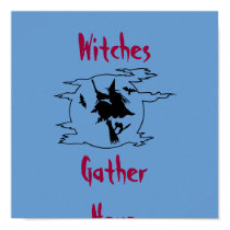 Witches, Gather Here-Poster posters