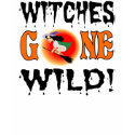 Witches Gone Wild T-Shirt by Happy_Halloween Witches Gone Wild T-Shirt