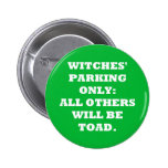Witches' Parking Only Buttons